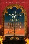 Sinagoga del Agua, la