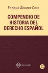 COMPENDIO DE HISTORIA DEL DERECHO ESPAÑOL