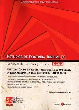 Aplicación de la Reciente Doctrina Judicial Internacional a los Derechos Laboral