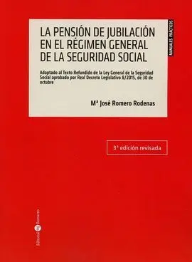 La Pensión de Jubilación en el Régimen General de la Seguridad Social
