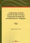 LA DIMENSIÓN SOCIAL DEL DERECHO DE ASILO: EL ESTATUTO DE GARANTÍAS DE