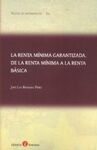 LA RENTA MINIMA GARANTIZADA. DE LA RENTA MINIMA A LA RENTA