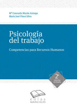Psicología del Trabajo. 2ª Ed Revisada