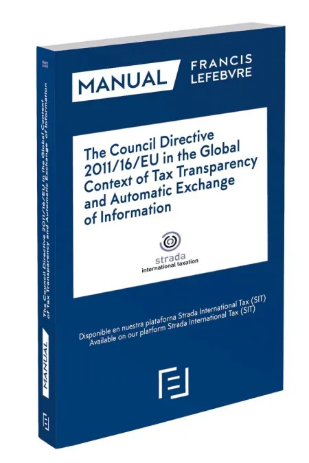 The Council Directive 2011/16/Eu In The Global Context Of Tax Transparency And Automatic Exchange Of Information
