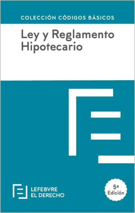 Ley y Reglamento Hipotecario