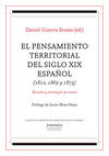 EL PENSAMIENTO TERRITORIAL DEL SIGLO XIX ESPAÑOL (1812, 1869 Y 1873)