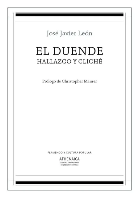 El Duende, Hallazgo y Cliché