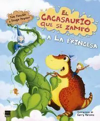 Cacasaurio que se Zampó a la Princesa, el