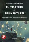 EL MISTERIO DE REINVENTARSE