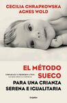 METODO SUECO PARA UNA CRIANZA SERENA, EL