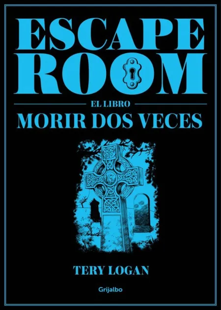 Escape Room. El Libro. Morir Dos Veces