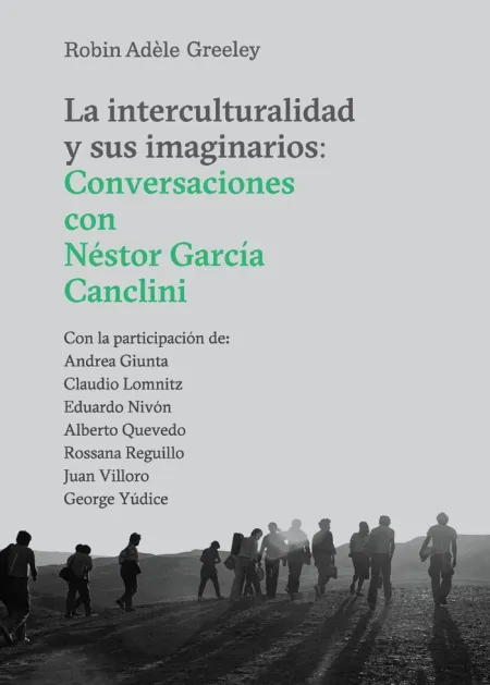 Interculturalidad y Sus Imaginarios, la - Conversa