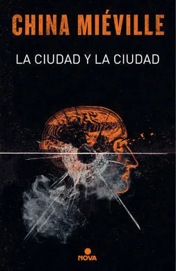 Ciudad y la Ciudad, la (B)