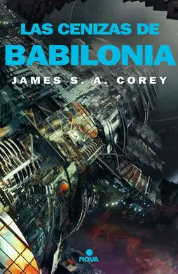 Cenizas de Babilonia (The Expanse 6)