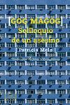 GOG MAGOG SOLILOQUIO DE UN ASESINO