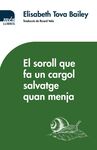EL SOROLL QUE FA UN CARGOL SALVATGE QUAN MENJA
