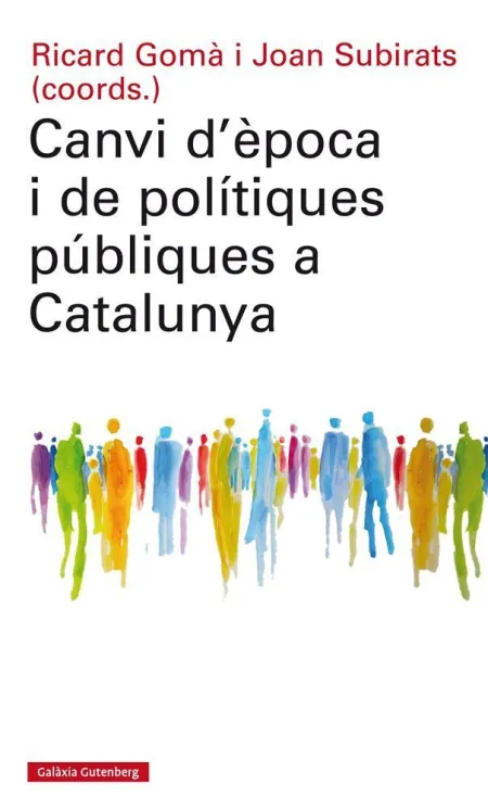 Canvi D'època I de Polítiques Públiques a Catalunya