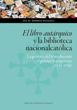 El Libro Autarquico y la Biblioteca Nacionalcatolica