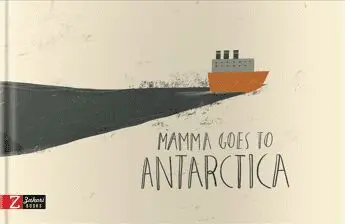 Mamma Goes To Antarctica