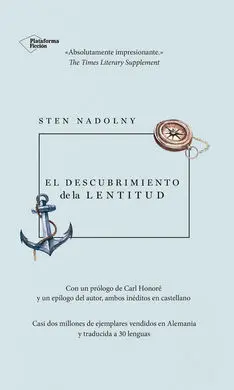 El Descubrimiento de la Lentitud