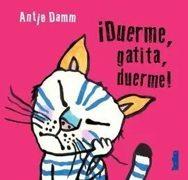Duerme Gatita Duerme