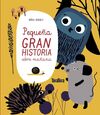 PEQUEÑA GRAN HISTORIA