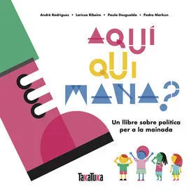 Aquí Qui Mana?