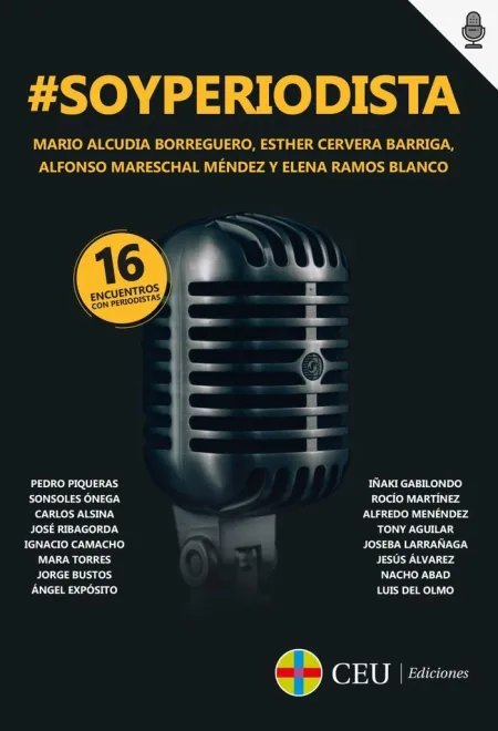 #Soyperiodista. 16 Encuentros con Periodistas