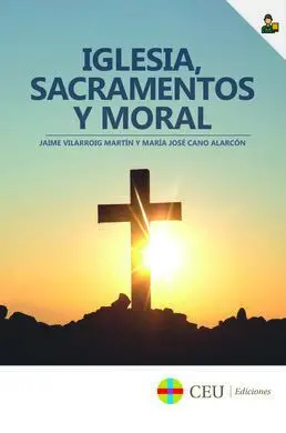 Iglesia, Sacramentos y Moral