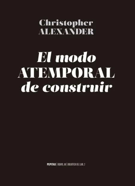 Modo Atemporal de Construir, el