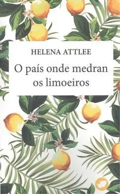 O Pais Onde Medran os Limoeiros