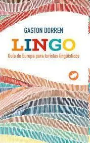 Lingo : Guia de Europa para Turistas Lingüisticos