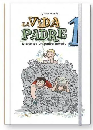 Vida Padre Diario de un Padre Novato 1