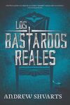 LOS BASTARDOS REALES 1