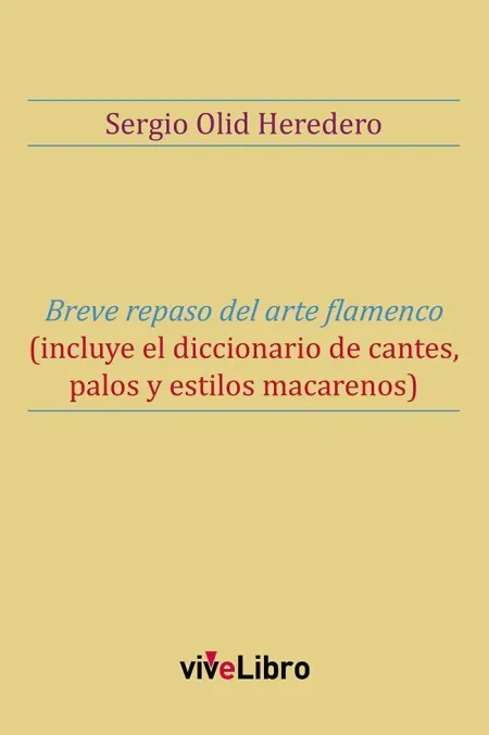 Breve Repaso del Arte Flamenco
