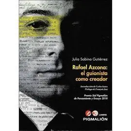 Rafael Azcona: el Guinista Como Creador