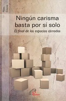 Ningún Carisma Basta por sí Solo