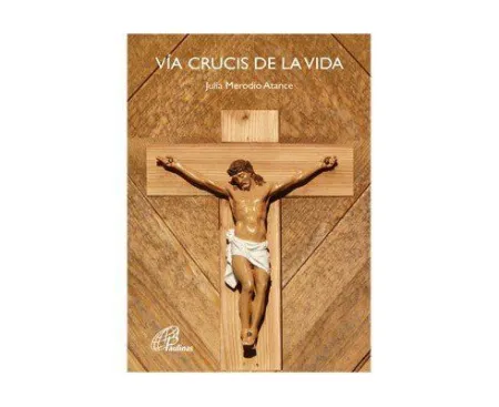 Vía Crucis de la Vida