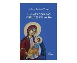 Un Mes con las Virtudes de María