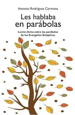 Les Hablaba en Parabolas