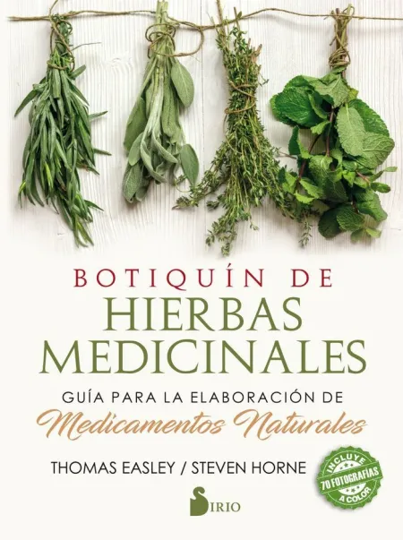 Botiquín de Hierbas Medicinales / Guía para la Ela. guía para la Elaboración de Medicamentos Naturales
