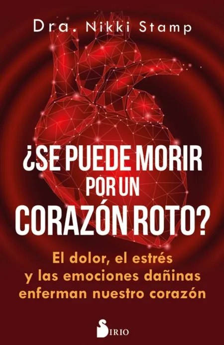 Se Puede Morir de un Corazón Roto? /El Dolor, el e