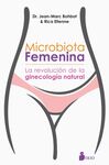 MICROBIOTA FEMENINA /LA REVOLUCION DE LA GINECOLOG