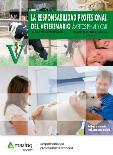 La Responsabilidad Profesional del Veterinario
