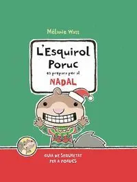 L'esquirol Poruc Es Prepara Per Al Nadal