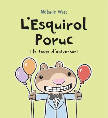 L'esquirol Poruc I la Festa D'aniversari