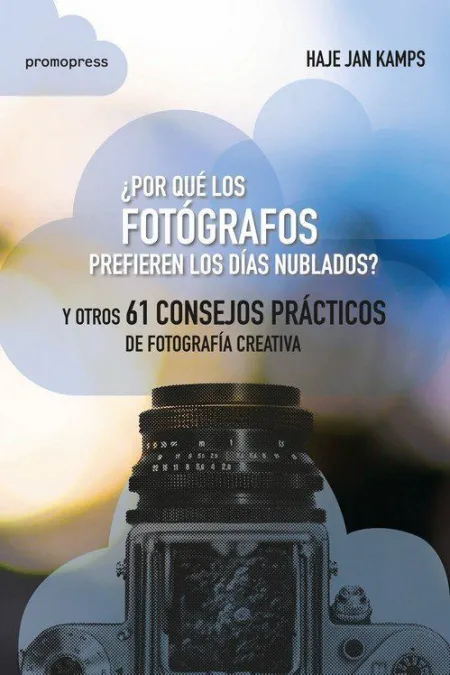 Por que los Fotografos Prefieren los Dias Nublados