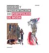 DISEÑO Y PRESENTACIÓN DE PORTFOLIOS DE MODA