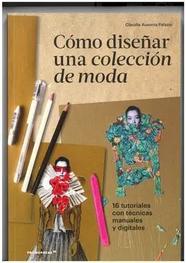 Como Diseñar una Coleccion de Moda