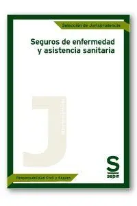 Seguros de Enfermedad y Asistencia Sanitaria